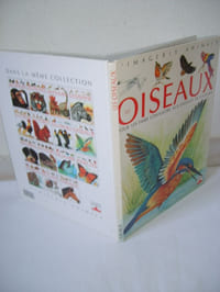 Les oiseaux. Pour les faire connaître aux enfants de 5 à 8 ans.