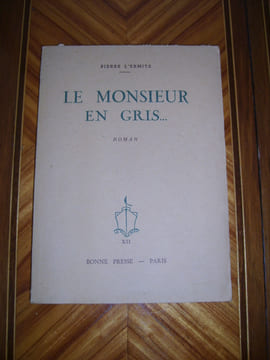 Le Monsieur en gris.. L'ERMITE (Pierre)