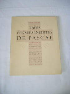 Trois pensées inédites de Pascal extraites du manuscrit de l'Abbé Périer, son neveu.