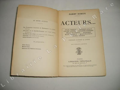 Acteurs... Julia Bartet - Mounet-Sully - Lucien Guitry - Suzanne-Desprès - Félix Huguenet - Signoret - Max Dearly - Mistinguett - Sacha Guitry.