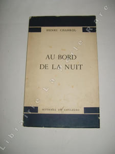 Au bord de la nuit.