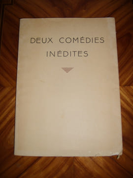 Deux comédies inédites : Coeur de bronze (BERNARD) & Une leçon de Monsieur FLeurant (RABIER-LAGUICHE).. BERNARD (Tristan) & RABIER-LABICHE (Dr Paul)