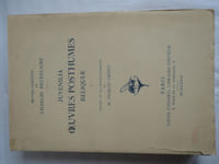 Juvenilia - Oeuvres posthumes - Reliquiae. Tome 1 seul.