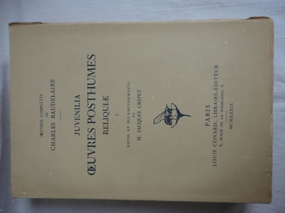 Juvenilia - Oeuvres posthumes - Reliquiae. Tome 1 seul.