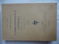 Correspondance générale. Tome 2 seul 1857-1859.