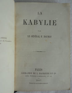 La Kabylie. Le cheval de guerre. Principes généraux du cavalier arabe.