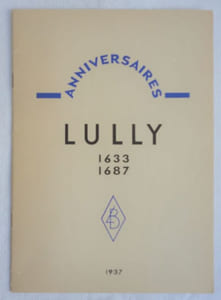 Anniversaires : LULLY 1633 - 1687.