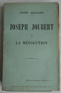 Joseph Joubert et la Révolution.