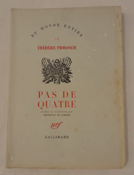Pas de quatre.. PROKOSCH (Frédéric)