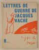 Lettres de guerre de Jacques Vaché.. VACHE (Jacques)
