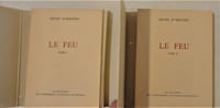 Le feu (journal d'une escouade). Tome I et II.