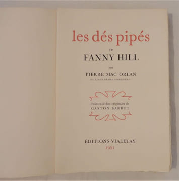Les dés pipés ou Fanny Hill.. MAC ORLAN (Pierre).