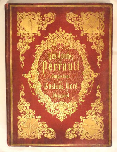 Les contes de Perrault. Dessins par Gustave Doré.