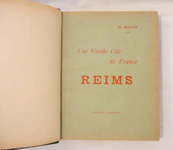 Une vieille cité de France : Reims. Monuments et histoire.