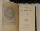 Histoire des princes de Condé pendant les XVIe et XVIIe siècles. 7 volumes de texte et l'index, sans l'atlas in-folio.. AUMALE (Henri d'Orléans, duc ...