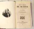 Oeuvres complètes de Buffon mises en ordre et précédées d'une notice historique par M. A. Richard, suivies de la classification comparée d'après MM. ...