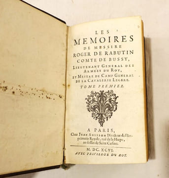 Les mémoires de messire Roger de Rabutin. comte de Bussy, lieutenant-général des armées du Roy, et mestre de camp général de la cavalerie légère. Tome ...