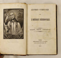 Lettres curieuses sur l'Amérique méridionale. Guiane, Pérou, Paraguay.