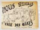 Nous autres ceux des quais.. BURON (Pierre).