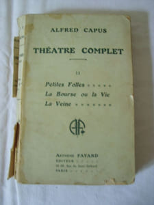 Théâtre complet, tome II : Petites folles, La bourse ou la vie, La veine.