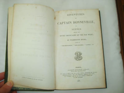 Adventures of Captain Bonneville, or scenes beyond the Rocky Mountains of the Far West.