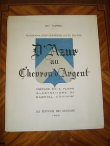 Panorama méditerranéen au fil du rail. D'azur au chevron d'argent.
