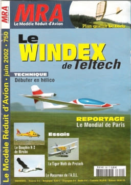 Le Modèle Réduit D'avion Juin 2002 N° 750 : Plan encarté : Le Forty - Le Dauphin N2 De Hirobo - Le Mondial de La Porte De Versailles - La Pencam De ...