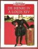 De Henri IV à Louis XIV. DELORBE Karine , Adaptation