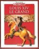 Louis XIV Le Grand. DELORBE Karine , Adaptation