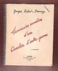 Souvenirs Cavaliers D'un Cavalier D'Outre-Guerre