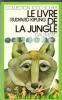 Le Livre De La Jungle . Traduit de L'anglais Par Louis Fabulet et Robert d'Humières. KIPLING Rudyard