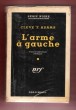 L'Arme à Gauche ( The Vice Czar Murders ). ADAMS Cleve F.