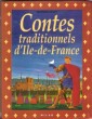 Contes Traditionnels D'Ile-de-France. SOLET Bertrand