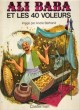 Ali Baba et Les 40 Voleurs : Un Conte Des Mille et Une Nuits. BODAR Jean , adapté Par
