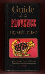 Guide de La Provence Mystérieuse