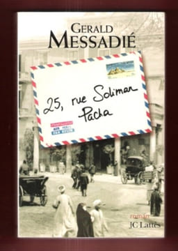 25 , Rue Soliman Pacha. MESSADIE Gerald