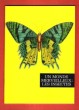 Un Monde Merveilleux : Les Insectes. Anonyme