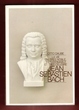 La Vie Du Très Noble , Très Estimable et Très Célèbre Jean Sébastien Bach , Compositeur à La Cour Du Roi De Pologne et Prince-Electeur De Saxe , Etc : ...