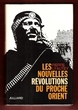 Les Nouvelles Révolutions Du Proche Orient. LYAUTEY Pierre