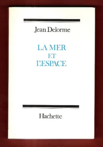 La Mer et L'espace . Avec Une Carte De Visite de L'auteur et Une Dédicace