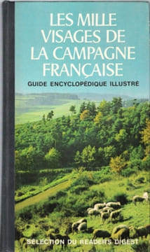 Les Mille Visages De La Campagne Française : Guide Encyclopédique illustré. MUSEE NATIONAL DES ARTS ET TRADITIONS POPULAIRES , Documentation