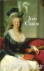 Chère Marie Antoinette. CHALON Jean