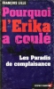 L'Esprit Frappeur n° 74 - Pourquoi l'Erika a coulé . Les Paradis De Complaisance. LILLE François
