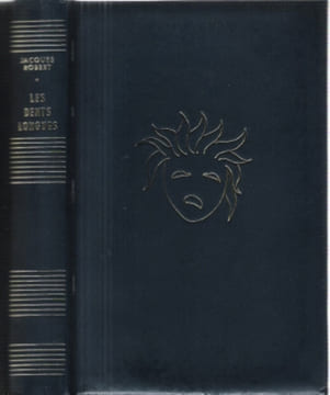 Les Dents Longues. ROBERT Jacques