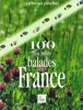 Les 100 Plus Belles Balades En France. RENAULT Jean-Michel