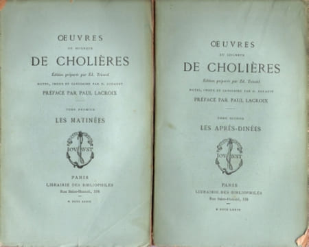 Oeuvres Du Seigneur De Cholières . Édition Préparée Par Ed. Tricotel . Notes , Index et Glossaire Par D. Jouaust . Préface Par Paul Lacroix . Tome ...