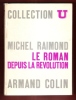 Le Roman depuis La Révolution. RAIMOND Michel