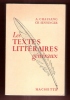 Les textes Littéraires Généraux ; Classes Supérieurs de Lettres et Enseignement Supérieur. CHASSANG A. , SENNINGER CH.