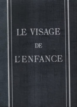 Le Visage de L'enfance . Complet En 12 Volumes - Puériculture - Maternité - Maternelle - Jeux et Fêtes - Éducation - Age Scolaire - Enfants Au Travail ...