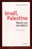 Israël , Palestine : Vérités Sur Un Conflit. GRESH Alain